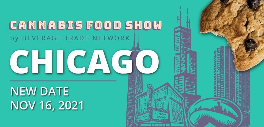 Photo for: Cannabis Food Show Chicago Postponed To November 16, 2021