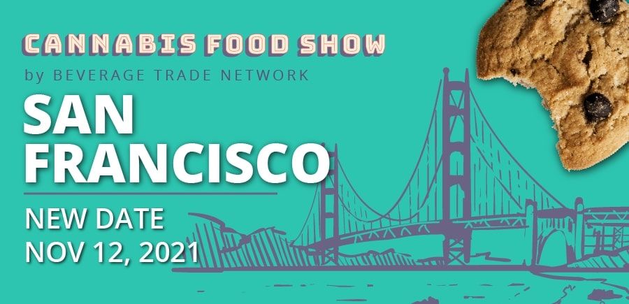 Photo for: Cannabis Food Show San Francisco Postponed To November 12, 2021